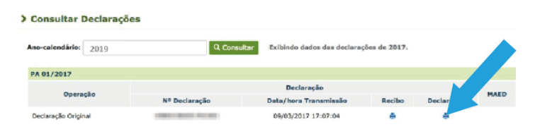 Clique em “Consultar declarações” e digite o ano-calendário que deseja e na sequência clique no ícone de imprimir, na coluna “Extrato”.